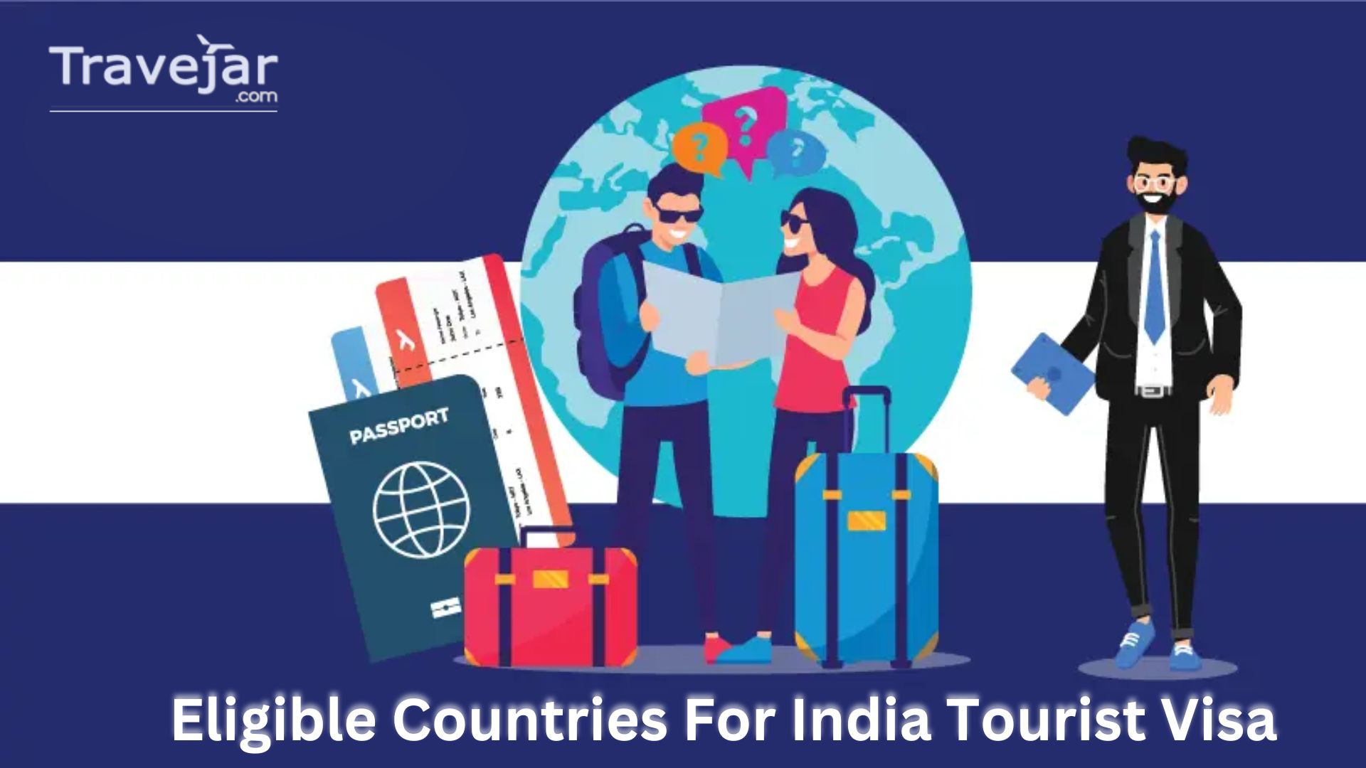 Eligible Countries For India Tourist Visa: Full List & Guide